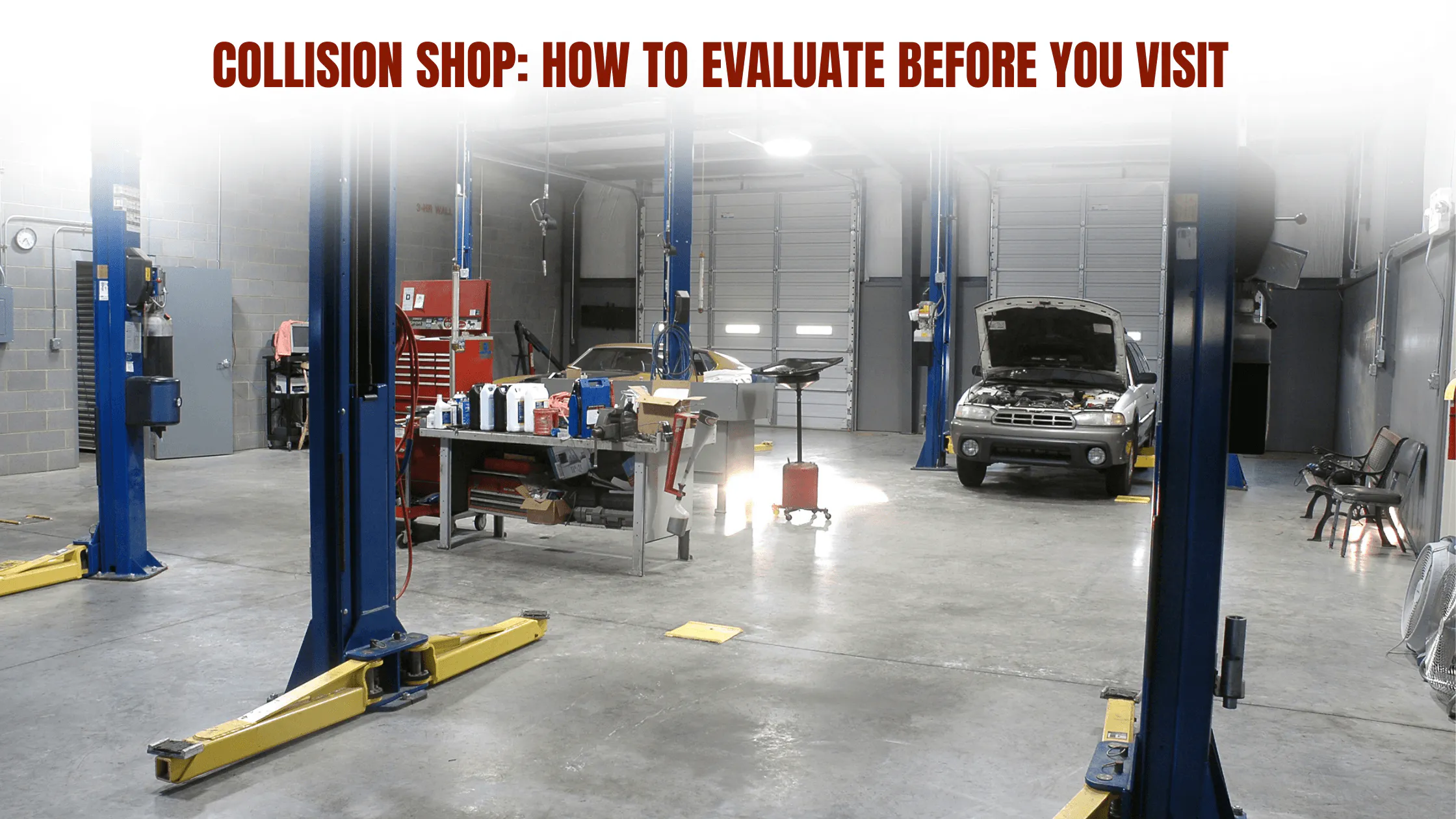 Collision Shop: How to Evaluate Before You Visit
